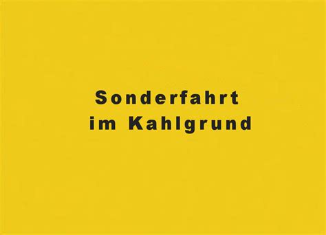 Sonderfahrt Im Kahlgrund Hekma Verlag Maikammer