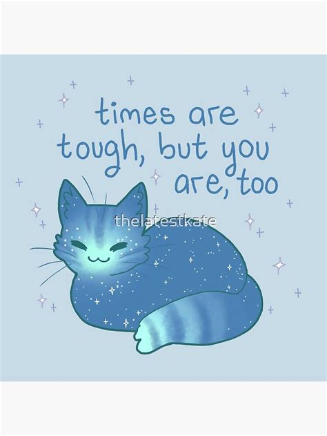 Times Are Tough But You Are Too Soft Cat Loaf Sticker For Sale By