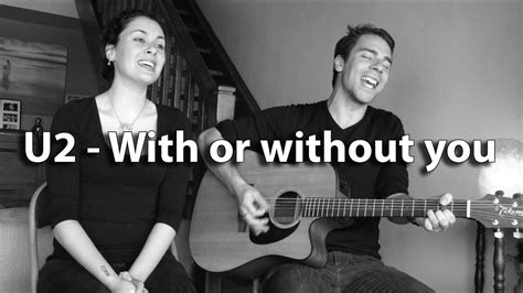 With Or Without You U2 Acoustic Cover Youtube