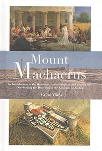 Review: Mount Machaerus - Biblical Archaeology Society