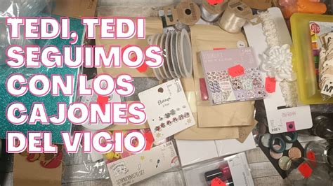 Tedi Tedi Seguimos Con Los Cajones Del Vicio Youtube