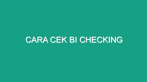 Cara Cek Bi Checking Geograf