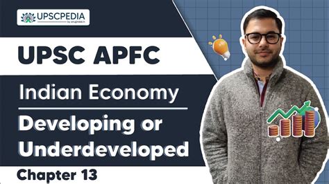 UPSC APFC Free Course Lesson 13 Indian Economy Developing Or