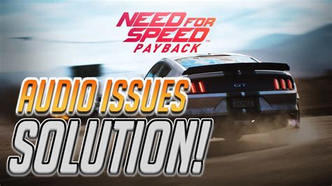 How To Fix Need For Speed Payback Stuttering Sounds Issues YouTube