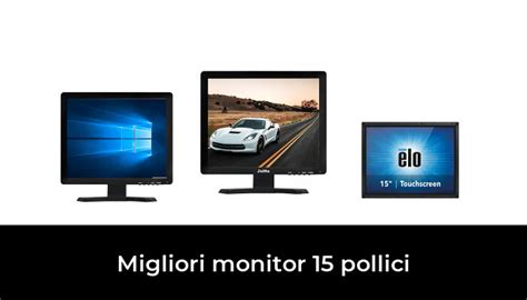 Migliori Monitor Pollici Nel Secondo Esperti