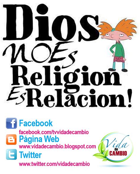 Dios No Es Religion Es Relacion Vida De Cambio Ministries Flickr