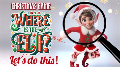 2024 Christmas Game Where Is The Elf Christmas Game For Adults