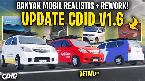 BANYAK MOBIL BARU MAKIN REALISTIS UPDATE CDID V1 6 Car Driving