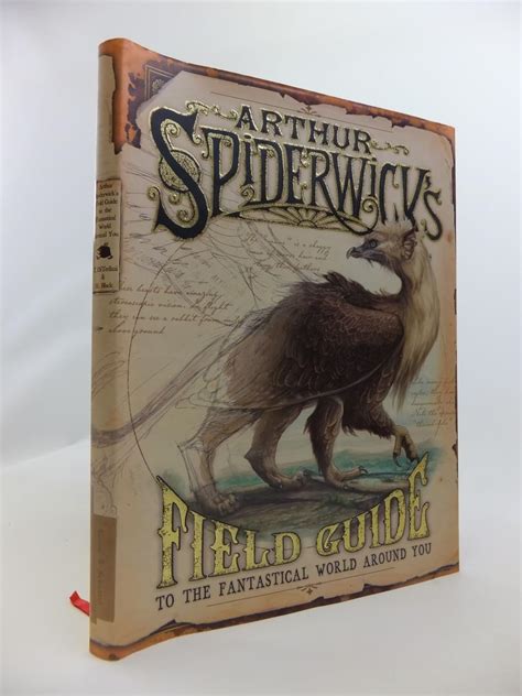 Arthur Spiderwicks Field Guide To The Fantastic World Around You