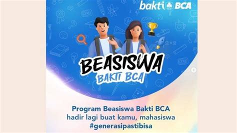 Link Pendaftaran Beasiswa Bakti Bca Yang Dibuka Hari Ini Untuk