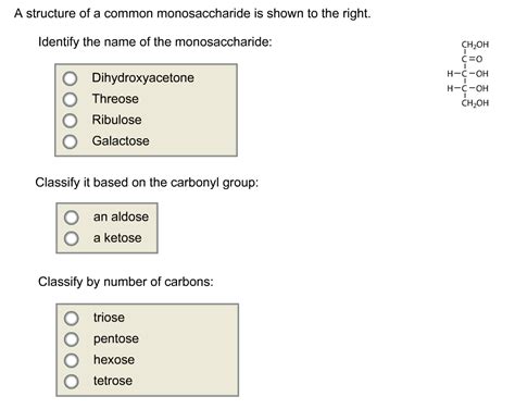 Solved A structure of a common monosaccharide is shown to | Chegg.com