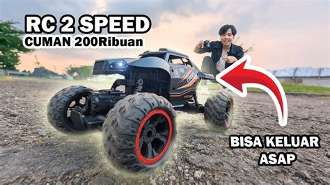 RC 2 SPEED TERMURAH CUMAN 200RIBUAN AUTO NGEBUT YouTube