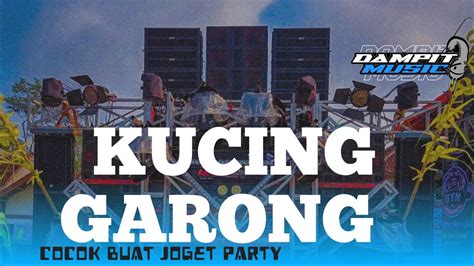 Dj Melody Kucing Garong Enak Buat Joget Youtube Music