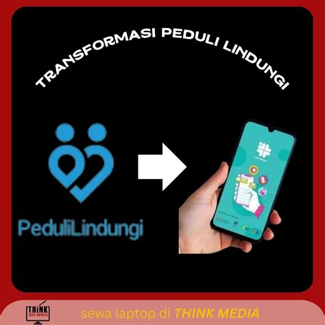 Applikasi Buatan Kemenkes Peduli Lindungi Bertranformasi Menjadi Satu