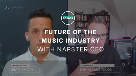 Breaking Down Music Industry W Napster CEO YouTube