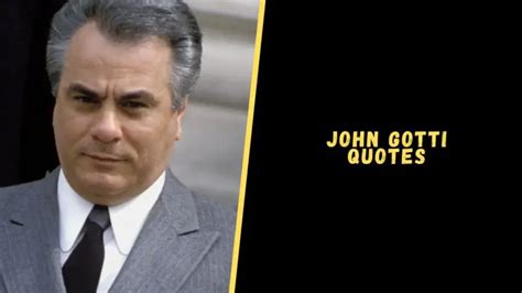 Top 13 Badass Quotes From John Gotti To Stun You