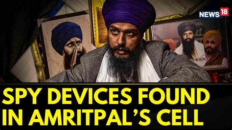 Devices Like Spy Cam And Phones Recovered In Amritpal S Cell Likely In Touch With K Group