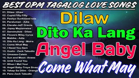 Dilaw Cupid Dito Ka Lang Angel Baby Come What May Best Opm