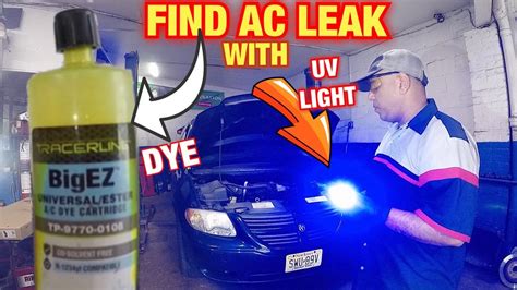 How To Find Ac Leak By Using Ac Dye And Uv Light Ac Leak Detection