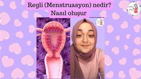 Regli menstrüasyon nedir Nasıl oluşur YouTube