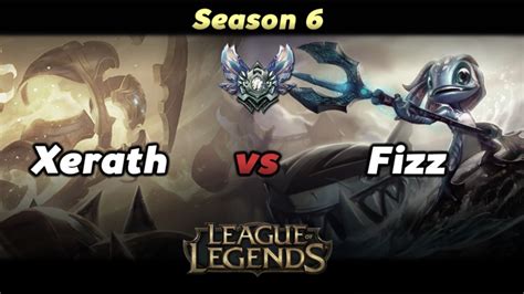 League Of Legends Xerath Vs Fizz Season 6 Mid Gameplay Youtube