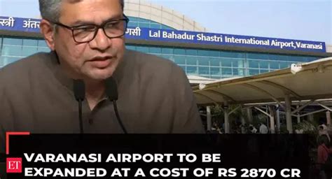 Cabinet Approves Rs Cr Funding For Expansion Of Varanasi Airport