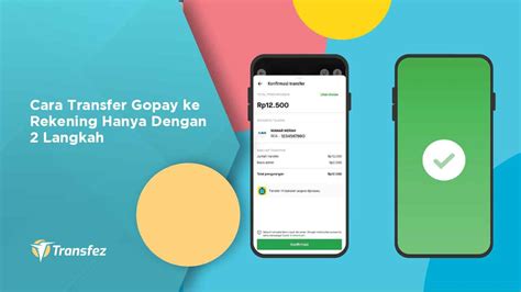 Cara Transfer Gopay Ke Rekening Hanya Dengan 2 Langkah