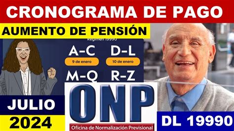 Lo Ltimo Onp Nuevo Cronograma De Pago De Pensiones En Julio