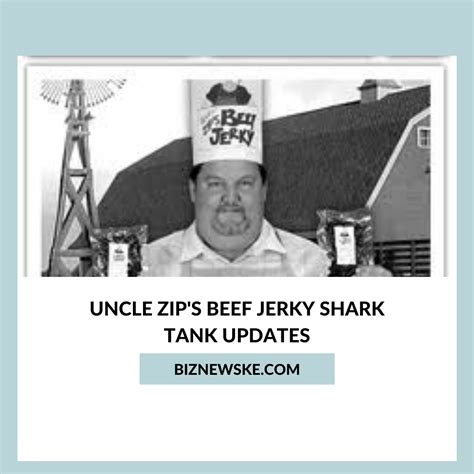 Uncle Zips Beef Jerky Shark Tank Net Worth 2023 2025