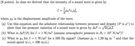 Solved 8 Points In Class We Derived That The Intensity Of