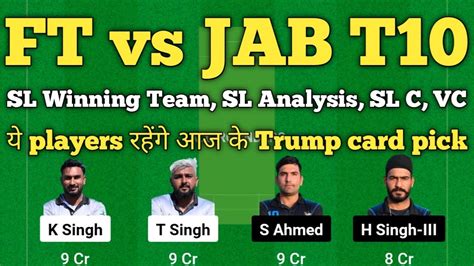 Ft Vs Jab Dream11 Prediction Ft Vs Jab Player Stats Ft Vs Jab T10