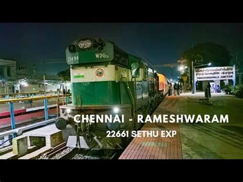 Chennai To Rameshwaram Journey 22661 Sethu Express YouTube