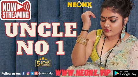 Uncle No 1 2023 Neonx Vip Originals Hindi Hot Porn Video Watch And