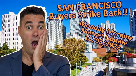 San Francisco Real Estate Market Update October