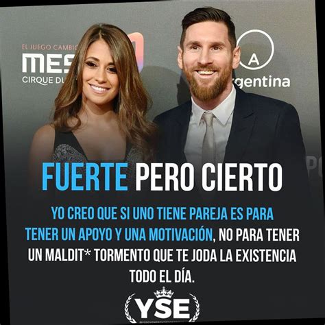 Yo Creo Que Si Uno Tiene Pareja Es Para Tener Un Apoyo Y Una Motivación