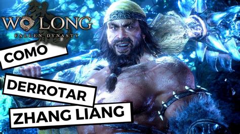 Como Derrotar Zhang Liang O Primeiro Chefe Wo Long Fallen Dynasty