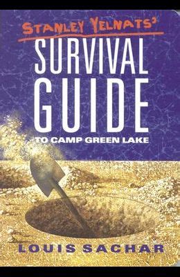 Stanley Yelnats' Survival Guide to Camp Green Lake by Louis Sachar