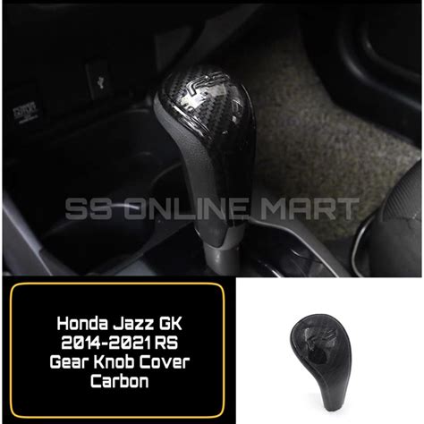 ฝาครอบลูกบิดเกียร์ คาร์บอนไฟเบอร์ สําหรับ Honda Jazz Gk 2014 2021 City 14 19 Rs Shopee Thailand