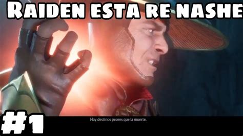 Raiden Esta Re Nashe MORTAL KOMBAT MODO HISTORIA PS4 YouTube