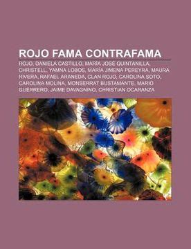 Libro Rojo Fama Contrafama Rojo Daniela Castillo Mar A Jos