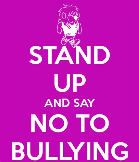 Say No To Bullying Quotes. QuotesGram