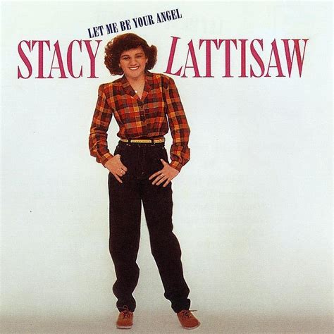 Stacy Lattisaw Let Me Be Your Angel Lyrics And Tracklist Genius