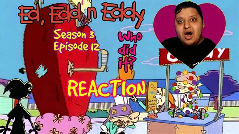 Who S Framing The Eds Ed Edd N Eddy Season 3 Episode 12 REACTION