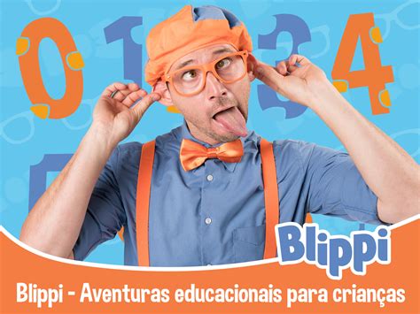 Prime Video Blippi Aventuras educacionais para crianças