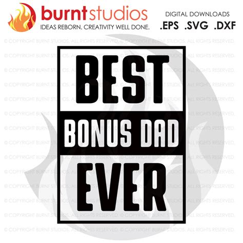 Svg Cutting File Best Bonus Dad Ever Father Dad Love For Father Father S Day T Idea