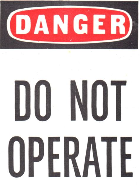 Danger Do Not Operate Free Photo Download Freeimages