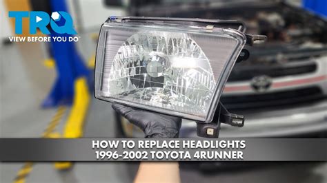 How To Replace Headlights 1996 2002 Toyota 4Runner 1A Auto