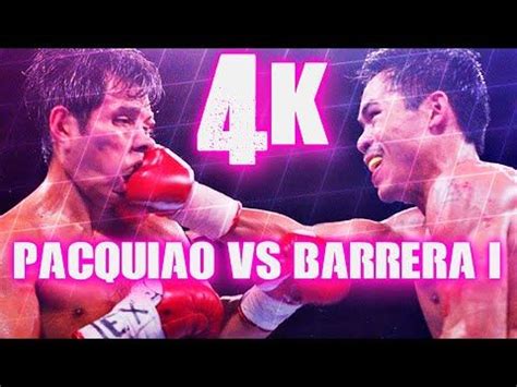 Manny Pacquiao Vs Marco Antonio Barrera I Highlights 4K YouTube