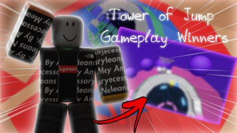 Tower Of Jump Gameplay Tournament Winners Roblox Tower Of Jump