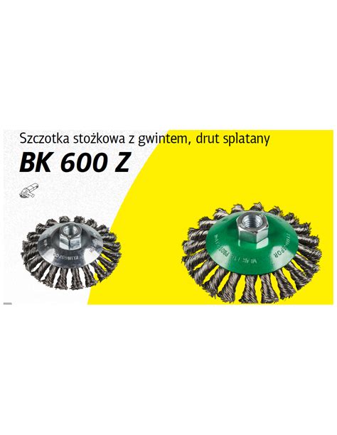 K SZCZOTKA STOŻKOWA 100mm M14 BK600Z DRUT SKRĘCANY